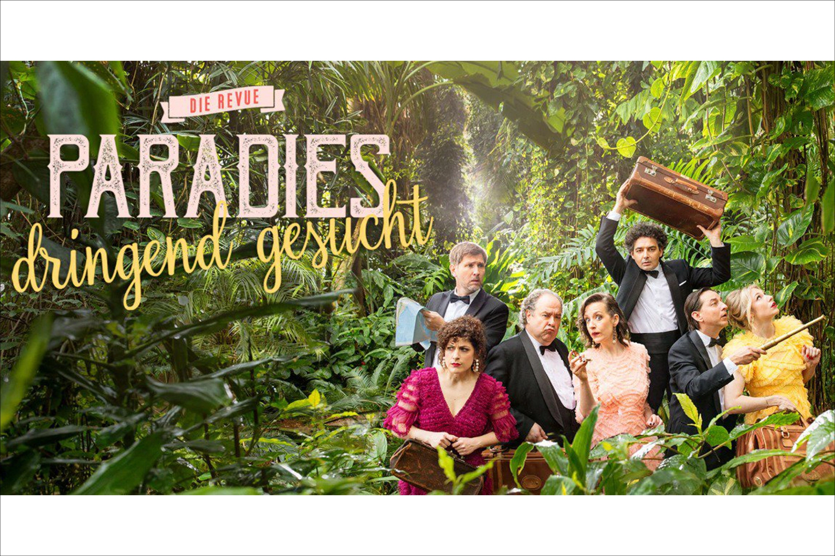 "Paradies dringend gesucht! - Kabarett Simpl